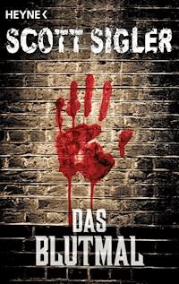 Das Blutmal - Scott Sigler - E-Book