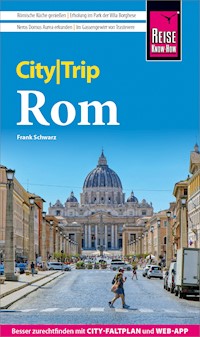 Reise Know-How CityTrip Rom - Frank Schwarz - E-Book