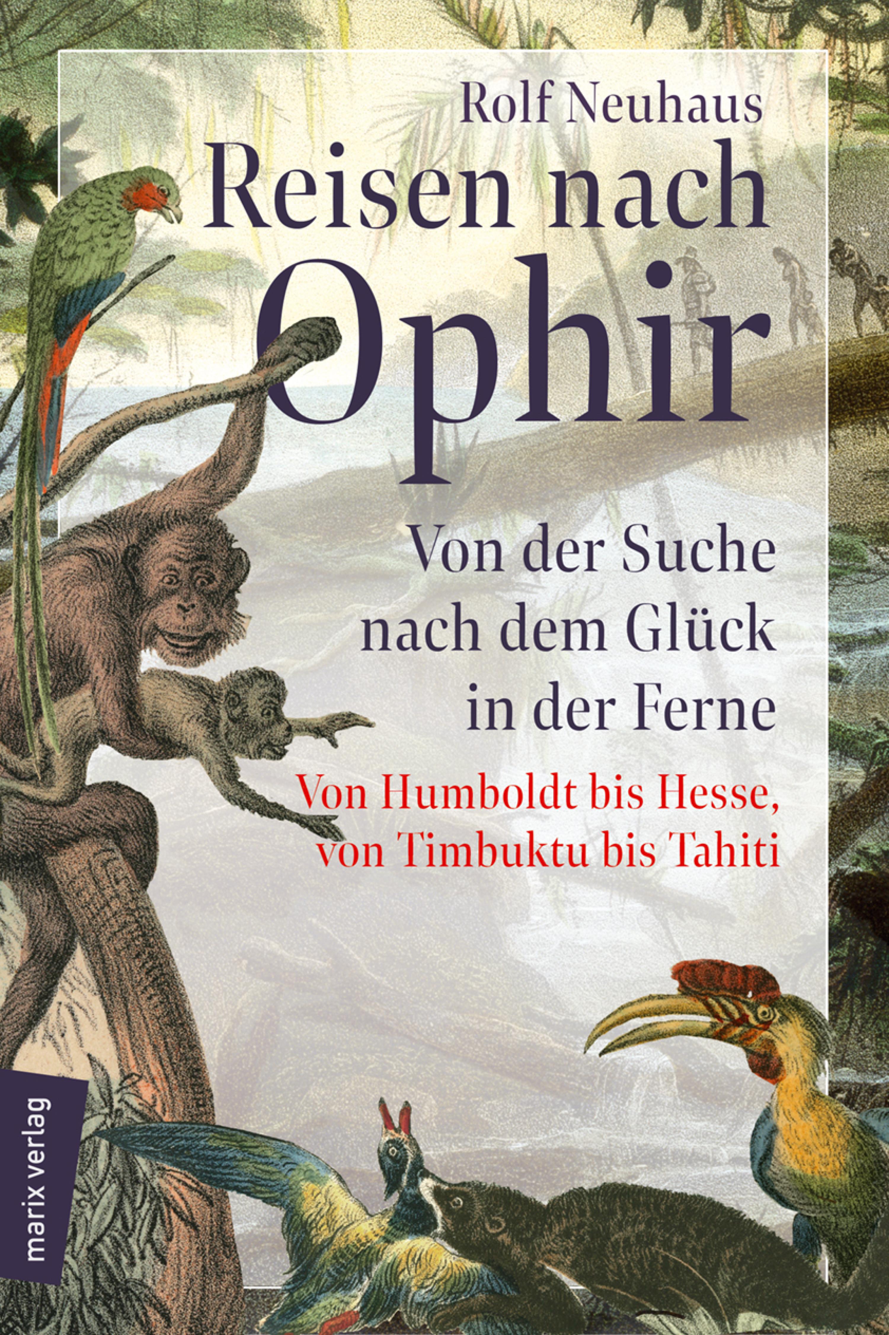 Reisen nach Ophir - Rolf Neuhaus - E-Book