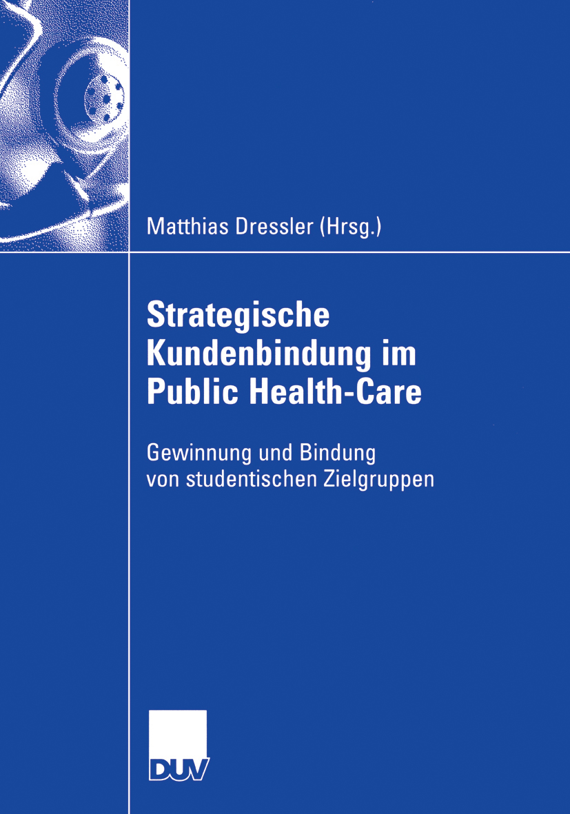 Strategische Kundenbindung im Public Health-Care -  - E-Book