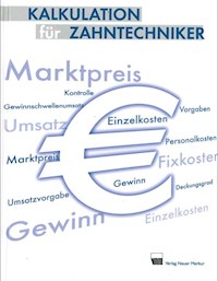 Kalkulation für Zahntechniker - Thorsten Kordes - E-Book