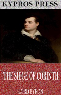 The Siege of Corinth - Lord Byron - E-Book