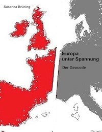 Europa unter Spannung - Susanna Brüning - E-Book