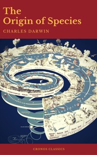 Charles Darwin: The Origin of Species (ActiveTOC) (Cronos Classics) - Charles Darwin. - E-Book