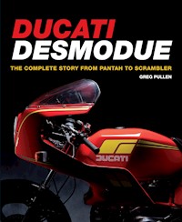 Ducati Desmodue - Greg Pullen - E-Book