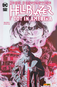 John Constantine: Hellblazer - Tot in Amerika - Bd. 1 (von 2) - Simon Spurrier - E-Book