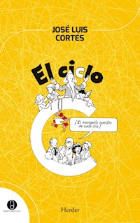 El ciclo C - José Luis Cortés Salinas - E-Book