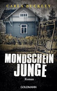 Mondscheinjunge - Carla Buckley - E-Book + Hörbuch