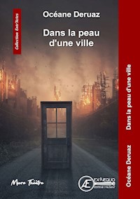 Dans la peau d'une ville - Océane Deruaz - E-Book
