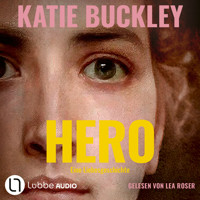 Hero (Ungekürzt) - Katie Buckley - Hörbuch