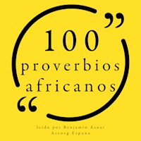 100 proverbios africanos - anonymous - Hörbuch