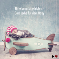 Hilfe beim Einschlafen - Geräusche für dein Baby - Baby Zirkel - Hörbuch