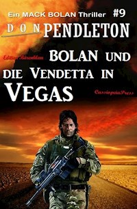 Bolan und die Vendetta in Vegas: Ein Mack Bolan Thriller #9 - Don Pendleton - E-Book