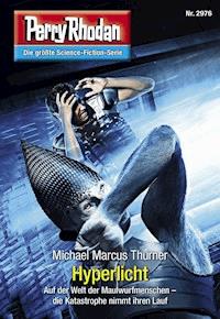 Perry Rhodan 2976: Hyperlicht - Michael Marcus Thurner - E-Book + Hörbuch