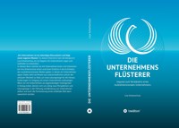 Die Unternehmensflüsterer - Lisa Schamschula - E-Book