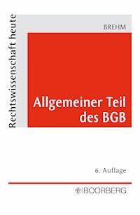Allgemeiner Teil des BGB - Wolfgang Brehm - E-Book