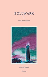 Bollwark - Ole Eric Barber - E-Book