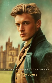 The Newcomes - William Makepeace Thackeray - E-Book