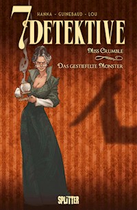 7 Detektive: Miss Crumble – das gestiefelte Monster - Herik Hanna - E-Book