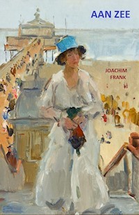 Aan Zee - Joachim Frank - E-Book