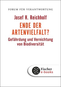 Ende der Artenvielfalt? - Josef H. Reichholf - E-Book