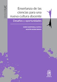 Enseñanza de las ciencias para una nueva cultura docente - Mario Quintanilla - E-Book