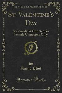 St. Valentine's Day - Annie Eliot - E-Book