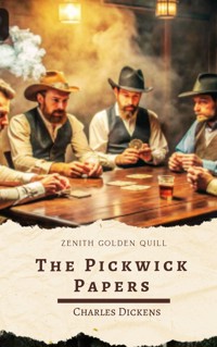 The Pickwick Papers - Charles Dickens. - E-Book