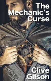 The Mechanics Curse - Clive Gilson - kostenlos E-Book