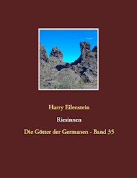 Riesinnen - Harry Eilenstein - E-Book