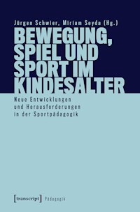 Bewegung, Spiel und Sport im Kindesalter -  - kostenlos E-Book