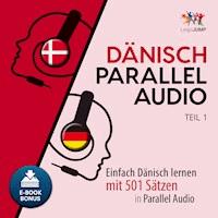 Dänisch Parallel Audio - Teil 1 - Lingo Jump - Hörbuch