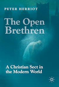 The Open Brethren: A Christian Sect in the Modern World - Peter Herriot - E-Book