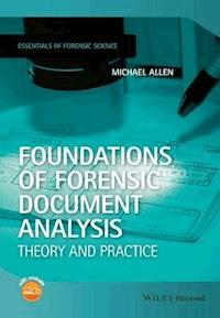 Foundations of Forensic Document Analysis - Michael J. Allen - E-Book