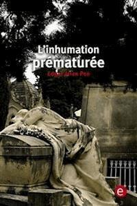 L'inhumation prématurée - Edgar Allan Poe - E-Book