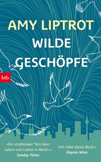 Wilde Geschöpfe - Amy Liptrot - E-Book