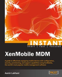 Instant XenMobile MDM - Aamir Lakhani - E-Book