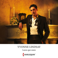 Lazos que unen - Yvonne Lindsay - Hörbuch