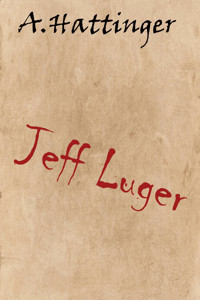Jeff Luger - August Hattinger - E-Book