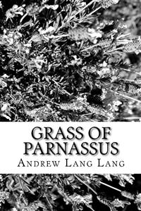 Grass Of Paranassus - Andrew Lang - E-Book