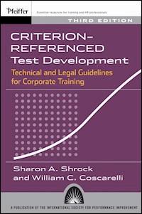 Criterion-referenced Test Development - Sharon A. Shrock - E-Book