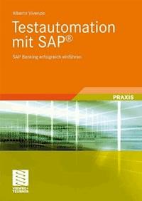Testautomation mit SAP® - Alberto Vivenzio - E-Book
