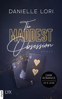 The Maddest Obsession - Danielle Lori - E-Book