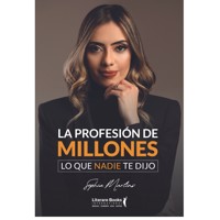 La Profesión De Millones - Sophia Martins - E-Book