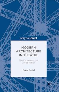Modern Architecture in Theatre - A. Read - E-Book