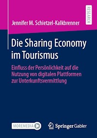 Die Sharing Economy im Tourismus - Jennifer M. Schietzel-Kalkbrenner - E-Book