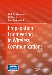 Propagation Engineering in Wireless Communications - Abdollah Ghasemi - E-Book