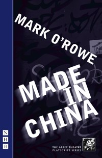 Made in China - Mark O'Rowe - E-Book