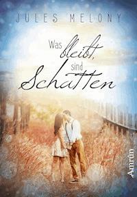Pictures 1: Was bleibt, sind Schatten - Jules Melony - E-Book