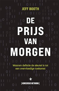 De Prijs van Morgen - Jeff Booth - E-Book